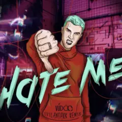 VUDOO — Hate Me (EvilanDark Remix)