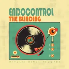 The Blinding — Endocontrol (Play a Short Mix)