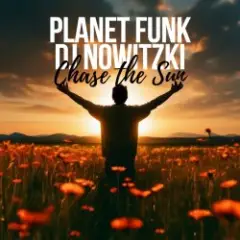 Planet Funk & DJ Nowitzki — Chase the Sun