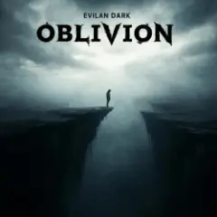 EvilanDark — Oblivion