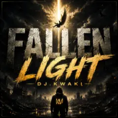 DJ.kwaki — Fallen Light-DJ.Kwaki