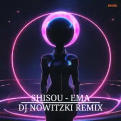 Ema (DJ Nowitzki Remix)