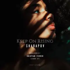 Sharapov — Keep On Rising