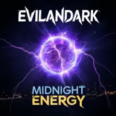 EvilanDark — Midnight Energy