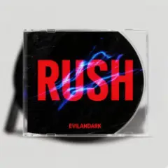 EvilanDark — Rush