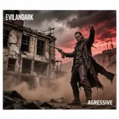 EvilanDark — Aggressive