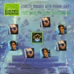 Giorgio Moroder & Philip Oakey — Together In Electric Dreams (Dj Edit)