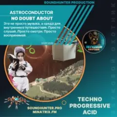 Astroconductor — No Doubt About