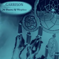 GARRISON — The dreams of Morpheus