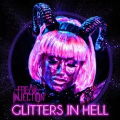 Freak Injection — Glitters in Hell