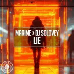 Marime, Dj Solovey — Lie