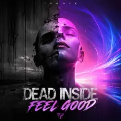 Dead Inside — Feel Good