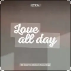 Mr Salama & Modern Disco Boys — Love all Day (New Original Mix) 2026​