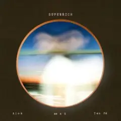 Alok, me n ü, Ten Fé — Superrich