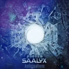 Saalyx — Anticipations