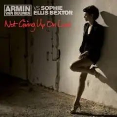 Armin van Buuren feat. Sophie Ellis-Bextor — Not Giving Up On Love
