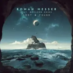 Roxanne Emery & Roman Messer — Lost & Found (Extended Mix)
