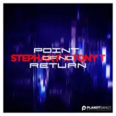 Stephan F, Tony T — Point of No Return