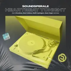 Soundsperale — Heartbeat Tonight  (Chunkee Intro Remix)