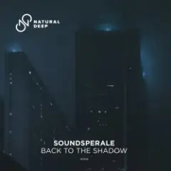 Soundsperale — Back To The Shadow (Original Mix)