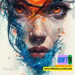 Luca Peruzzi, Lukulum, 2Black — Don't You (Forget About Me) (2Black Remix)