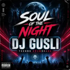 DJ GUSLI — Soul of the Night
