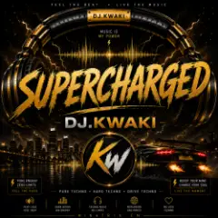 DJ.kwaki — SUPERCHARGED