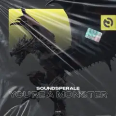 Your'e a Monster (Original Mix)