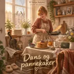 DJ Katya Kadykov — Dans og pannekaker