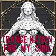Trance Nation for My Soul #9