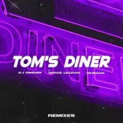 DJ DimixeR, Serge Legran, MURANA — Tom's Diner (Kolya Funk Remix)
