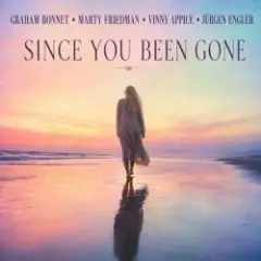 Marty Friedman, Vinny Appice, Graham Bonnet — Since You've Been Gone