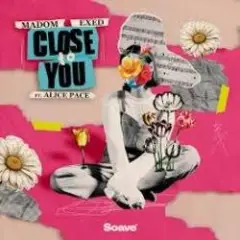 Close To You