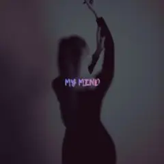 My mind