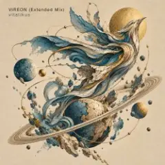 ViTaLiKuS — VIREON (Extended Mix)