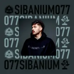 Presented by Luke Mason — Sibanium Radio EP077