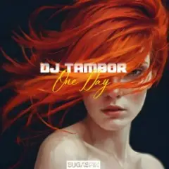 DJ Tambor — One Day (Extended Mix)