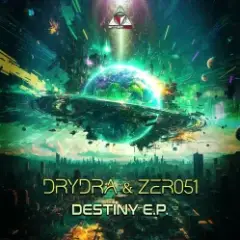 DRYDRA & Zer051 — Destiny (Original Mix)