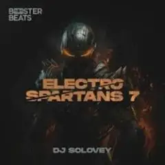 DJ Solovey — Electro Spartans 7