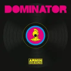 Armin van Buuren vs Human Resource — Dominator (Extended Mix)