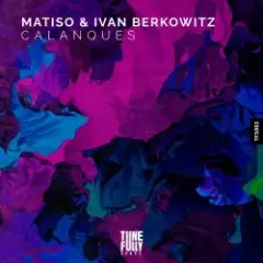 Matiso & Ivan Berkowitz — Calanques