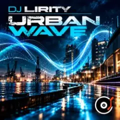 dj Lirity — Urban Wave