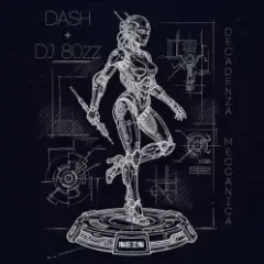 Dash — Decadenza Meccanica (Original Mix)