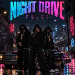 DJ FORTUNA — NIGHT DRIVE PULSE