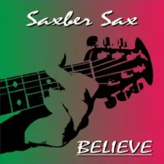 Saxber Sax — Believe