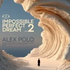 Impossible Perfect Dream. Part 2 [oct 2026]
