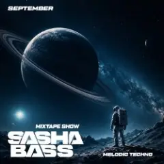DJ SASHA BASS — Top 15 Melodic Techno tracks September 2026